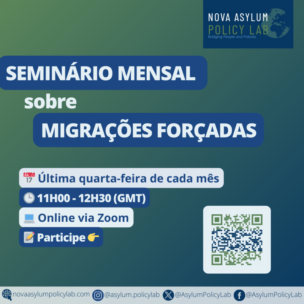 Monthly Seminar on Forced Migrations | Seminário Mensal sobre Migrações Forçadas