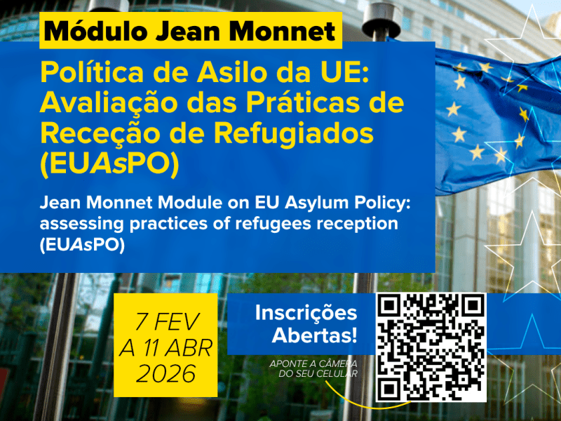 Estão abertas as inscrições para o Módulo 4 do Módulo Jean Monnet EUAsPO | Registrations are now open for Module 4 of the Jean Monnet Module&nbsp;EUAsPO